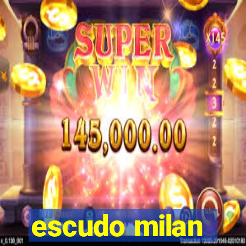 escudo milan